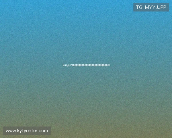 kaiyun体育在线下载：最新世界杯赛事直播与精彩集锦全方位覆盖